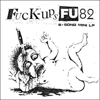 Fuck-Ups "FU 82"