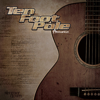 Ten Foot Pole "Acoustic: Simmer Down"