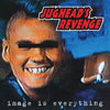 Jughead's Revenge "Image Is Everything"