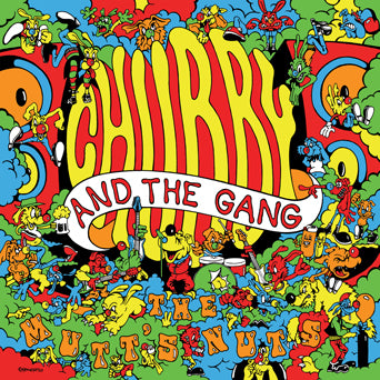 Chubby & The Gang "The Mutt's Nuts"