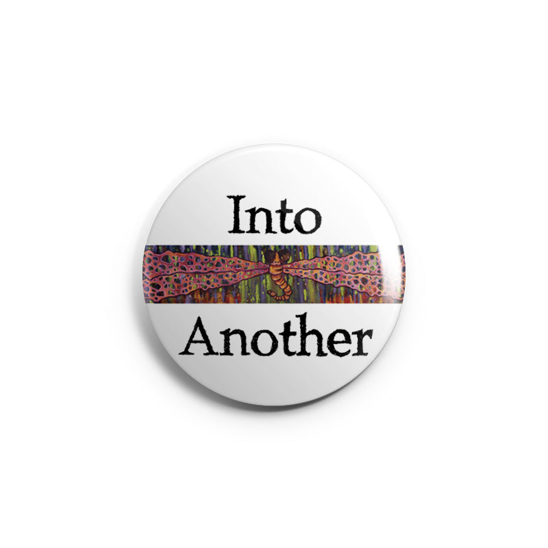 REVBTN035 Into Another "Dragonfly" -  Button 