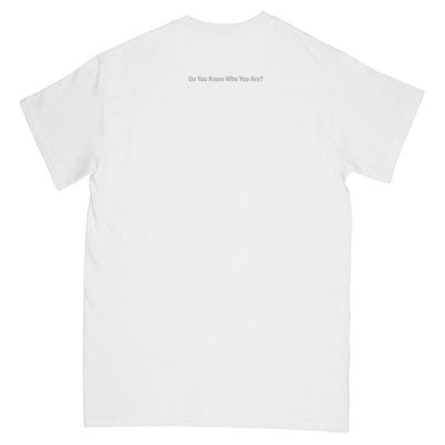 Texas Is The Reason "Do You Know Who You Are? (White)" - T-Shirt