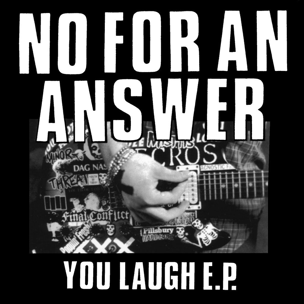 No For An Answer "You Laugh" - Sticker