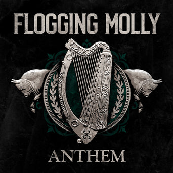 Flogging Molly "Anthem"