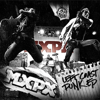 MxPx "Left Coast Punk"