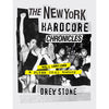 Drew Stone "The New York Hardcore Chronicles Vol. 1 (1980-1989)" - Book