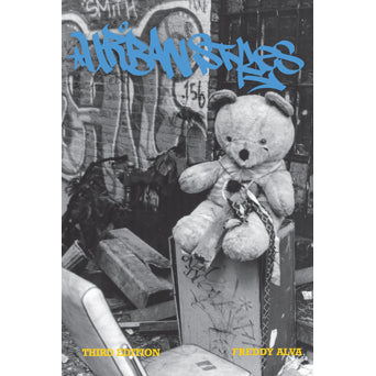 Freddy Alva "Urban Styles: Graffiti In New York Hardcore" - Book