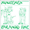 Minutemen "Paranoid Time"