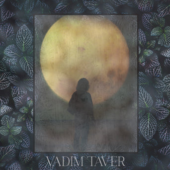 Vadim Taver "s/t"