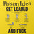Poison Idea "Get Loaded And Fuck"