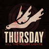 Thursday "Kill The House Lights"