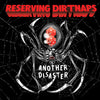 Reserving Dirtnaps "Another Disaster"