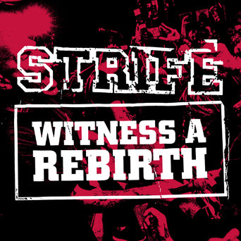 Strife "Witness A Rebirth"