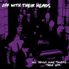 ANXR016-1 Off With Their Heads "All Things Move Toward Their End." LP Album Artwork