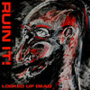 ARMA21-1 Ruin It! "Locked Up Dead" LP  Album Artwork
