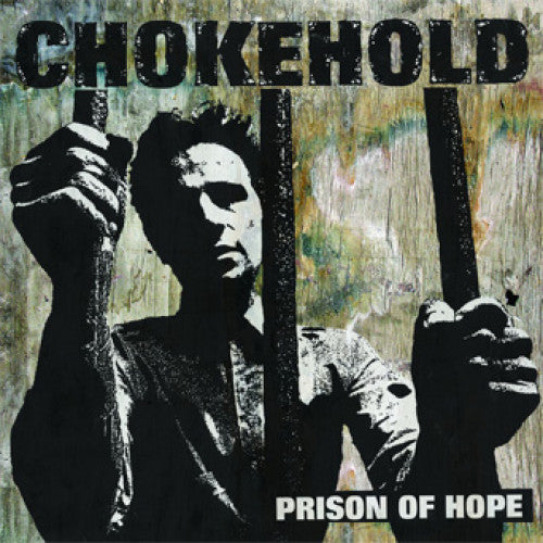 ATHR163-1 Chokehold "Prison Of Hope" LP Album Artwork