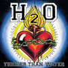 B9R179-1 H2O "Thicker Than Water" LP Album Artwork