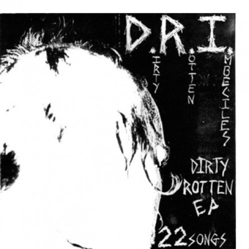 BEER164-1 D.R.I. "Dirty Rotten EP" 7" Album Artwork
