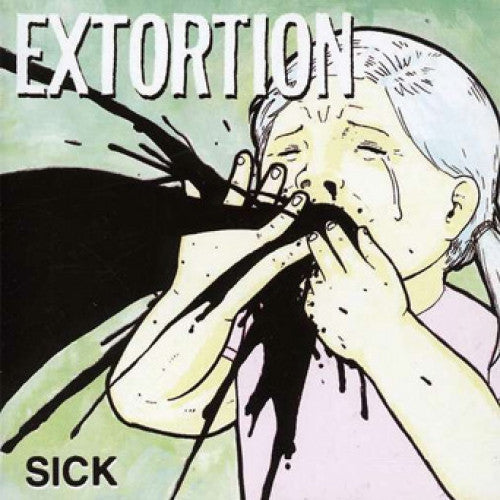 DPS081-1 Extortion "Sick" LP Album Artwork