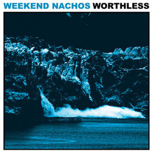 DPS157-1 Weekend Nachos "Worthless" LP Album Artwork