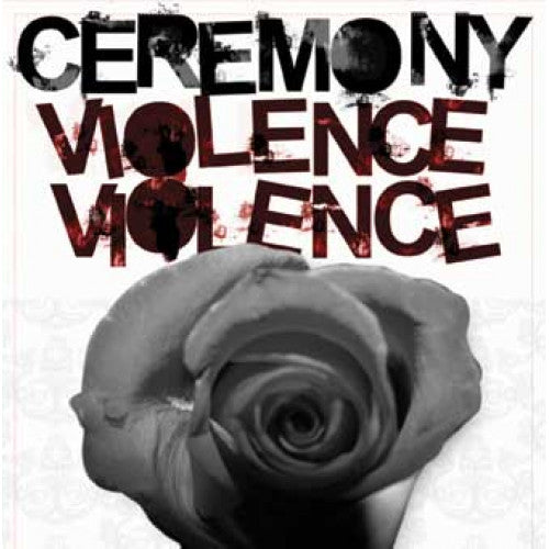 DWI118-1 Ceremony "Violence Violence" LP Album Artwork