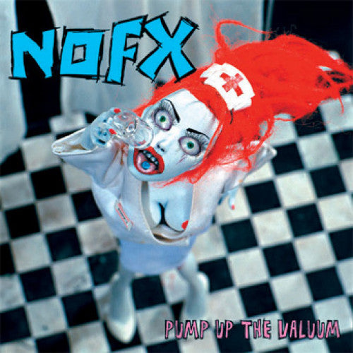 EPI584-1 NOFX "Pump Up The Valuum" LP Album Artwork