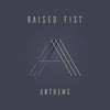 EPI7707-1 Raised Fist "Anthems" LP Album Artwork