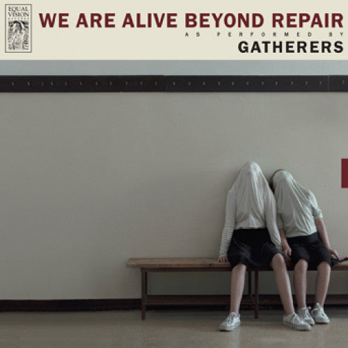 EVR392 Gatherers "We Are Alive Beyond Repair" LP/CD Album Artwork