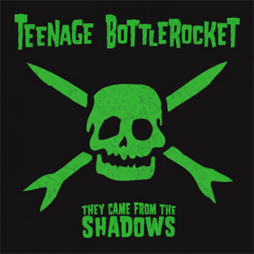 FAT747-1 Teenage Bottlerocket "They Came From The Shadows" LP Album Artwork