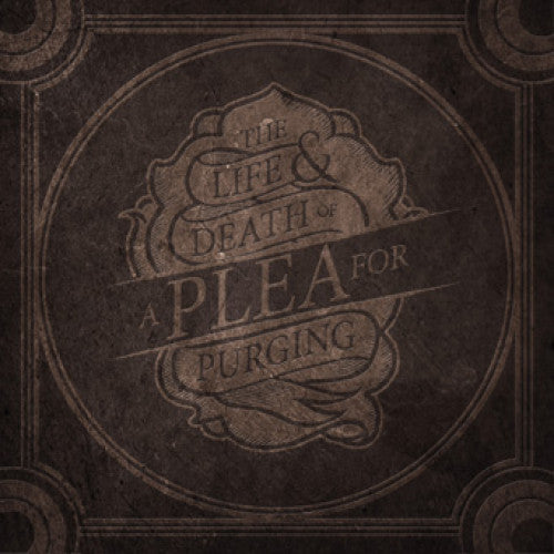 FR107-2 A Plea For Purging "The Life & Death Of A Plea For Purging" CD Album Artwork