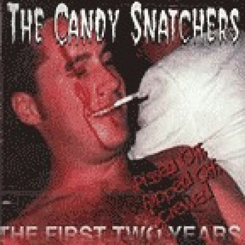 GK025-2 Candy Snatchers "Ripped Off, Pissed Off, and Screwed" CD Album Artwork