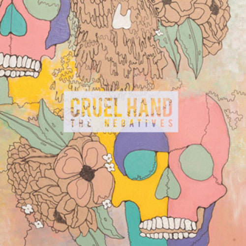 HR807-1 Cruel Hand "The Negatives" LP Album Artwork