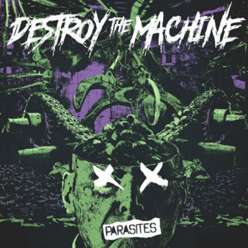 IRVR053-1/2 Destroy The Machine "Parasites" 10"/CD Album Artwork