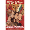 MIC342-B Alexander Herbert  "What About Tomorrow? An Oral History Of Russian Punk From The Soviet Era To Pussy Riot" -  Book