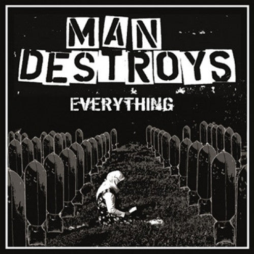 NLY027-1 Man Destroys "Everything" 7" Album Artwork