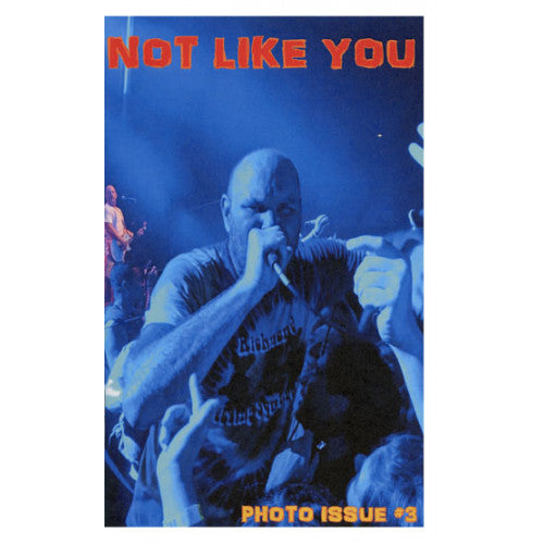 NLYPZ03-Z Not Like You "Photo Issue #3" -  Fanzine 