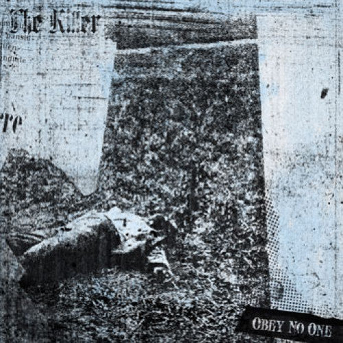 OCR044-1 The Killer "Obey No One" 7" Album Artwork