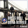 PIR114-1 45 Adapters "Dress Well, Drink Heavily" 7"  Album Artwork