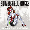 PIR115-1 Bombshell Rocks "Scars And Tattoos" 7" Album Artwork