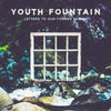 PNE231 Youth Fountain "Letters To Our Former Selves" LP/CD Album Artwork