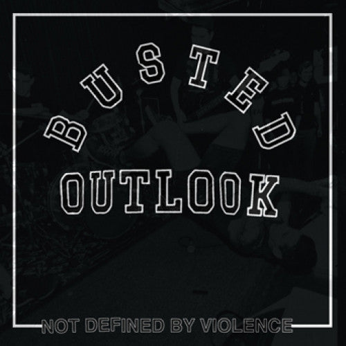 REFR118A-1 Busted Outlook "Not Defined By Violence" LP Album Artwork