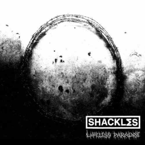 RESI139-1 Shackles "Lifeless Paradise" 10" Album Artwork