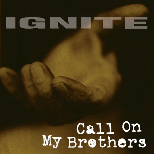 REV091 Ignite "Call On My Brothers" LP/CD Album Artwork