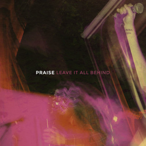RXR052-1 Praise "Leave It All Behind" 12"ep Album Artwork
