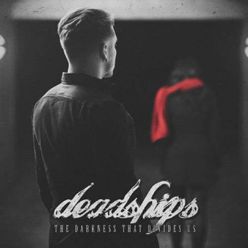 SSCK008-2 Deadships "The Darkness That Divides Us" CD Album Artwork