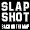 TNG012 Slapshot "Back On The Map" LP/CD Album Artwork