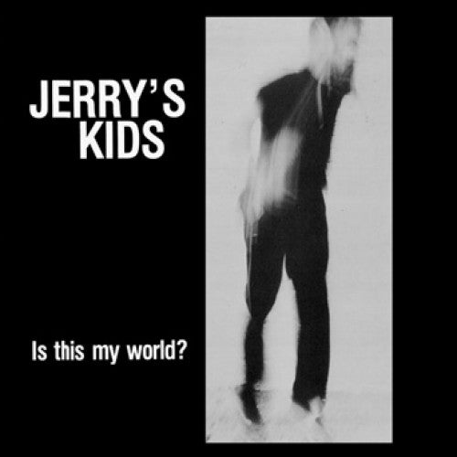 TNG038 Jerry's Kids "Is This My World?" LP/CD Album Artwork