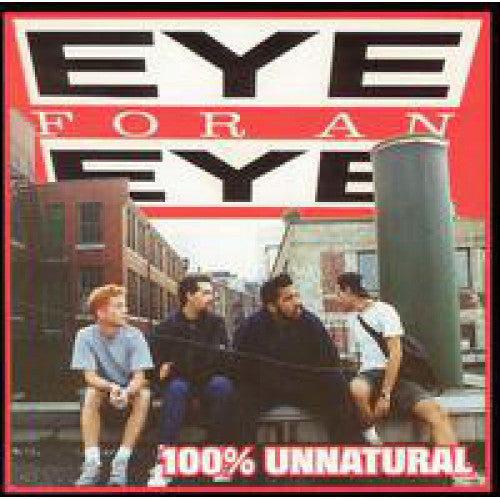 TNG110-1 Eye For An Eye "100% Unnatural" LP Album Artwork