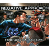 TNG200-1 Negative Approach "Friends Of No One" 7" Album Artwork