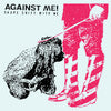 TTM008-1 Against Me! "Shape Shift With Me" 2xLP Album Artwork